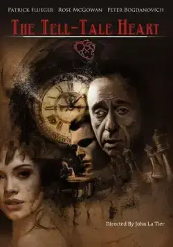 Сердце-обличитель / The Tell-Tale Heart (2016) фильм смотреть онлайн в хорошем качестве