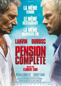 Полный пансион / Pension complète (2015) фильм смотреть онлайн Полный пансион / Pension complète (2015) фильм смотреть онлайн в хорошем качестве