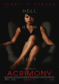Раздражительность / Acrimony (2018) фильм смотреть онлайн в хорошем качестве