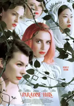 Райские холмы / Paradise Hills (2019) фильм смотреть онлайн в хорошем качестве