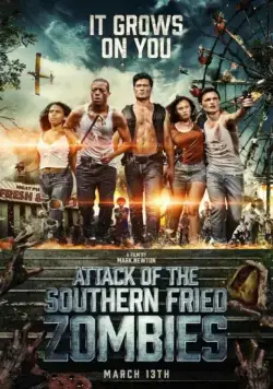 Нападение южных жареных зомби / Attack of the Southern Fried Zombies (2017) фильм смотреть онлайн Нападение южных жареных зомби / Attack of the Southern Fried Zombies (2017) фильм смотреть онлайн в хорошем качестве