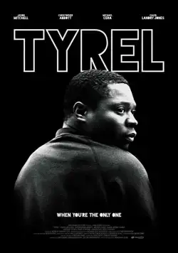 Смотреть Тайрел / Tyrel(2018) фильм в онлайне бесплатно