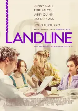 Телефонная линия / Landline (2017) фильм смотреть онлайн Телефонная линия / Landline (2017) фильм смотреть онлайн в хорошем качестве