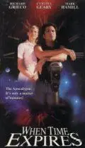 Когда время выйдет / When Time Expires (1997) фильм смотреть онлайн Когда время выйдет / When Time Expires (1997) фильм смотреть онлайн в хорошем качестве