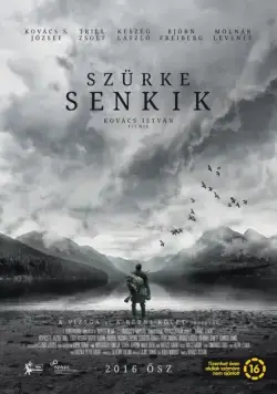 Серые посланцы / Szürke senkik (2016) фильм смотреть онлайн в хорошем качестве