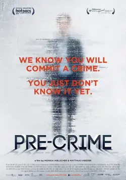 Pre-crime: Потенциальные преступники / Pre-Crime (2017) фильм смотреть онлайн Pre-crime: Потенциальные преступники / Pre-Crime (2017) фильм смотреть онлайн в хорошем качестве