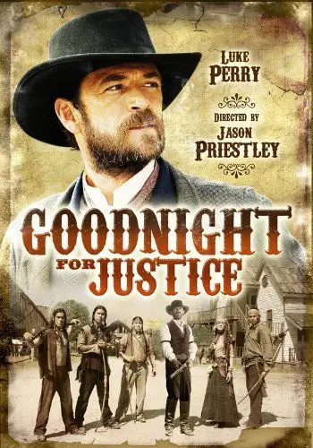 Справедливый судья / Goodnight for Justice (2011) фильм смотреть онлайн в хорошем качестве