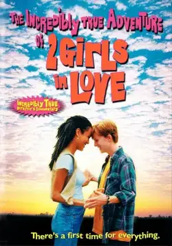 Две влюбленные девушки / The Incredibly True Adventure of Two Girls in Love (1995) фильм смотреть онлайн Две влюбленные девушки / The Incredibly True Adventure of Two Girls in Love (1995) фильм смотреть онлайн в хорошем качестве
