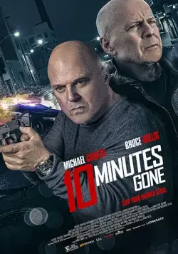 10 минут спустя / 10 Minutes Gone (2019) фильм смотреть онлайн 10 минут спустя / 10 Minutes Gone (2019) фильм смотреть онлайн в хорошем качестве