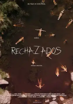 Отверженные / Rechazados (2019) фильм смотреть онлайн Отверженные / Rechazados (2019) фильм смотреть онлайн в хорошем качестве