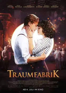 Фабрика грёз / Traumfabrik (2019) фильм смотреть онлайн Фабрика грёз / Traumfabrik (2019) фильм смотреть онлайн в хорошем качестве