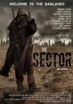 Сектор / The Sector (2016) фильм смотреть онлайн Сектор / The Sector (2016) фильм смотреть онлайн в хорошем качестве