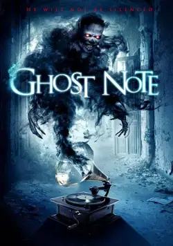 Нота-призрак / Ghost Note (2017) фильм смотреть онлайн в хорошем качестве