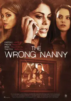 The Wrong Nanny (2017) фильм смотреть онлайн в хорошем качестве