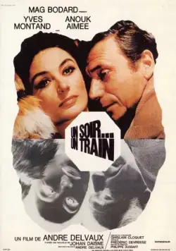 Однажды вечером, поезд / Un soir, un train (1968) фильм смотреть онлайн Однажды вечером, поезд / Un soir, un train (1968) фильм смотреть онлайн в хорошем качестве