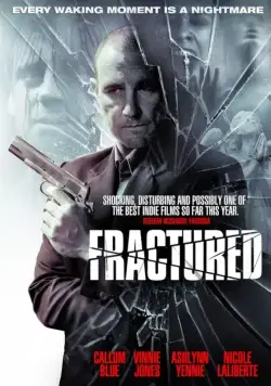 Раскол / Fractured (2013) фильм смотреть онлайн Раскол / Fractured (2013) фильм смотреть онлайн в хорошем качестве