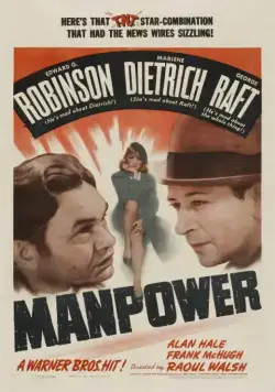 Мужская сила / Manpower (1941) фильм смотреть онлайн Мужская сила / Manpower (1941) фильм смотреть онлайн в хорошем качестве