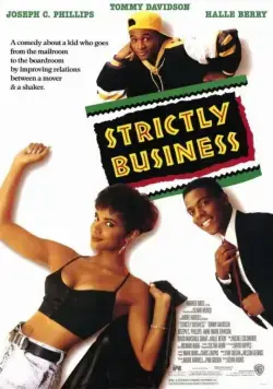 Только бизнес / Strictly Business (1991) фильм смотреть онлайн в хорошем качестве