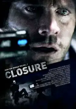 Закрытие / Closure (2010) фильм смотреть онлайн Закрытие / Closure (2010) фильм смотреть онлайн в хорошем качестве