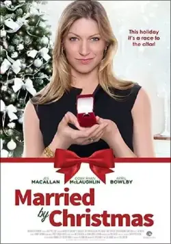Выйти замуж до Рождества / Married by Christmas (2016) фильм смотреть онлайн в хорошем качестве