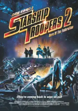 Звездный десант 2: Герой федерации / Starship Troopers 2: Hero of the Federation (2004) фильм смотреть онлайн Звездный десант 2: Герой федерации / Starship Troopers 2: Hero of the Federation (2004) фильм смотреть онлайн в хорошем качестве