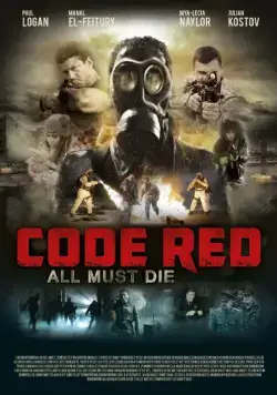 Красный код / Code Red (2013) фильм смотреть онлайн Красный код / Code Red (2013) фильм смотреть онлайн в хорошем качестве