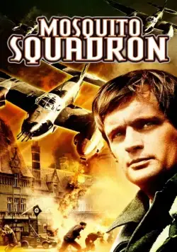 Эскадрилья «Москито» / Mosquito Squadron (1969) фильм смотреть онлайн в хорошем качестве