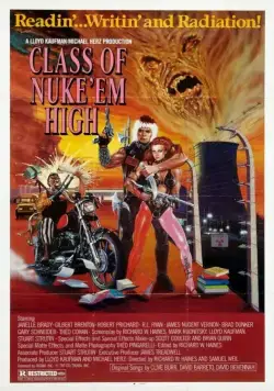 Атомная школа (фантастика) / Class of Nuke 'Em High (1986) фильм смотреть онлайне бесплатно Смотреть Атомная школа (фантастика) / Class of Nuke 'Em High(1986) фильм в онлайне бесплатно