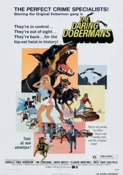 Отважные доберманы / The Daring Dobermans (1973) фильм смотреть онлайн в хорошем качестве
