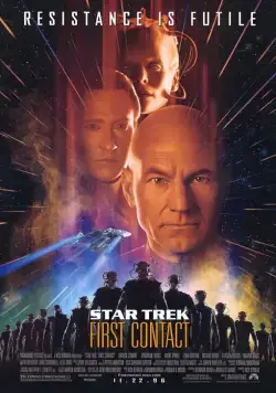 Звездный путь: Первый контакт / Star Trek: First Contact (1996) фильм смотреть онлайн в хорошем качестве