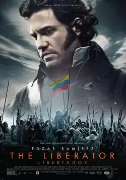 Освободитель / Libertador (2013) фильм смотреть онлайн в хорошем качестве