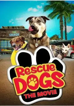Собаки спешат на помощь / Rescue Dogs (2016) фильм смотреть онлайн Собаки спешат на помощь / Rescue Dogs (2016) фильм смотреть онлайн в хорошем качестве