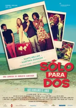 Твое бикини в моем чемодане / Solo para dos (2013) фильм смотреть онлайн Твое бикини в моем чемодане / Solo para dos (2013) фильм смотреть онлайн в хорошем качестве