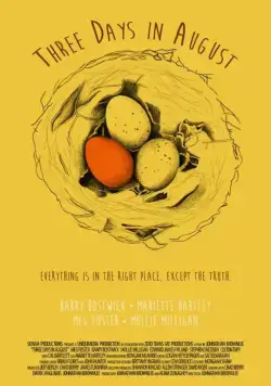 Три дня в августе / Three Days in August (2016) фильм смотреть онлайн Три дня в августе / Three Days in August (2016) фильм смотреть онлайн в хорошем качестве