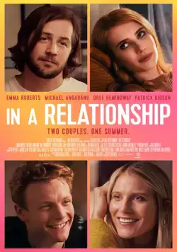 В отношениях / In a Relationship (2018) фильм смотреть онлайн в хорошем качестве