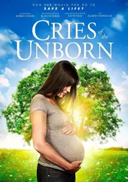 Крики нерожденных / Cries of the Unborn (2017) фильм смотреть онлайн в хорошем качестве