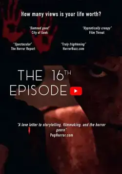 The 16th Episode (2019) фильм смотреть онлайн в хорошем качестве
