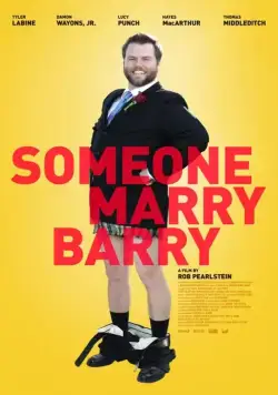 Поженить Бэрри / Someone Marry Barry (2013) фильм смотреть онлайн в хорошем качестве