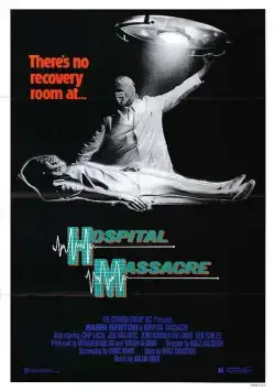 Резня в больнице / Hospital Massacre (1981) фильм смотреть онлайн Резня в больнице / Hospital Massacre (1981) фильм смотреть онлайн в хорошем качестве