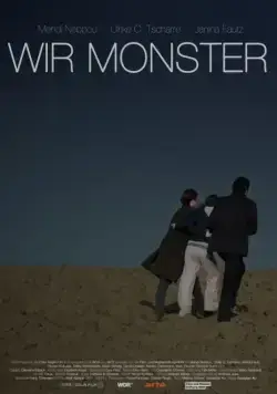 Мы чудовища / Wir Monster (2015) фильм смотреть онлайн Мы чудовища / Wir Monster (2015) фильм смотреть онлайн в хорошем качестве
