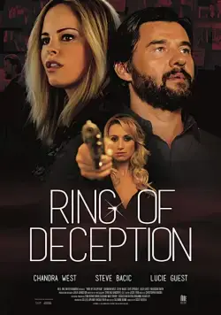 Ring of Deception (2017) фильм смотреть онлайн в хорошем качестве