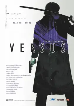 Противостояние / Versus (2000) фильм смотреть онлайн в хорошем качестве