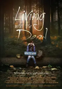 Жизнь со смертью: история любви / Living with the Dead (2015) фильм смотреть онлайн Жизнь со смертью: история любви / Living with the Dead (2015) фильм смотреть онлайн в хорошем качестве
