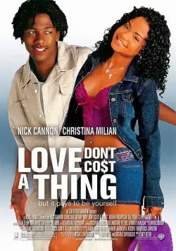 Любовь не стоит ничего / Love Don't Cost a Thing (2003) фильм смотреть онлайн в хорошем качестве