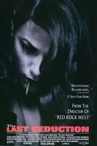 Последнее соблазнение / The Last Seduction (1994) фильм смотреть онлайн Последнее соблазнение / The Last Seduction (1994) фильм смотреть онлайн в хорошем качестве
