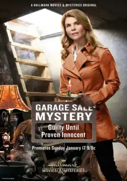 Виновна пока не даказано обратное / Garage Sale Mystery: Guilty Until Proven Innocent (2016) фильм смотреть онлайн в хорошем качестве