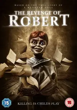 Месть куклы Роберт / The Legend of Robert the Doll (2018) фильм смотреть онлайн в хорошем качестве