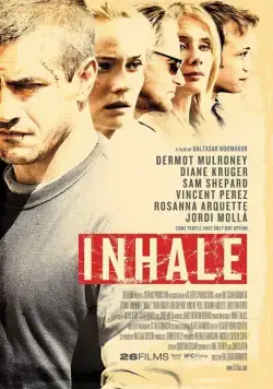 До последнего вздоха / Inhale (2010) фильм смотреть онлайн в хорошем качестве