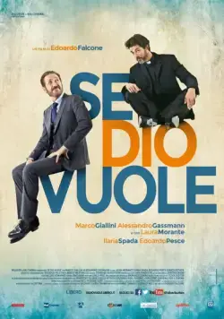 Если Господь пожелает / Se Dio vuole (2015) фильм смотреть онлайн в хорошем качестве