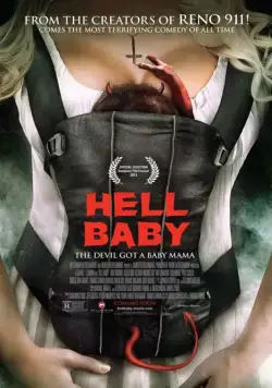Адское дитя / Hell Baby (2012) фильм смотреть онлайн в хорошем качестве
